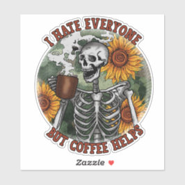 Ik haat iedereen, maar koffie helpt sticker