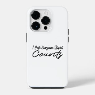 Ik Haat Iedereen Stomme Tellingen Koffie iPhone 14 Plus Hoesje