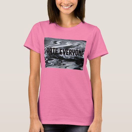 Ik haat iedereen t-shirt (Voorkant)