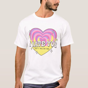 Ik haat je anti valentijn t-shirt