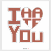 Ik haat je, maar ik haat je sticker (Vel)