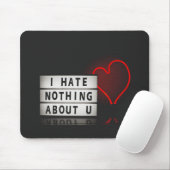 Ik haat je niets met rood hartlicht muismat (Met muis)