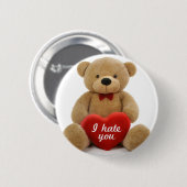"Ik haat je" schattige teddybeer die liefdeshart v Ronde Button 5,7 Cm (Voorkant /achterkant)