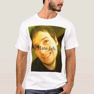 Ik haat Jeb. T-shirt