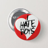 Ik haat jongens ronde button 5,7 cm (Voorkant /achterkant)