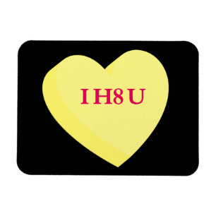 Ik haat jou en ook Valentijnsdag Magneet