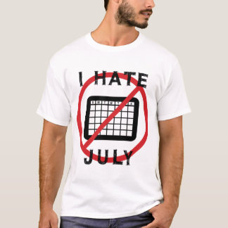 Ik haat juli t-shirt