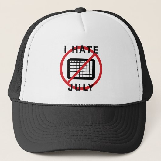 Ik haat juli trucker pet (Voorkant)