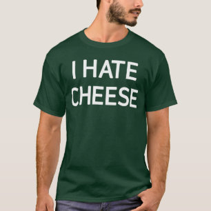 Ik haat kaas Grappige grappen Sarcasme vintage T-shirt