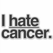 Ik haat kanker sticker (Voorkant)