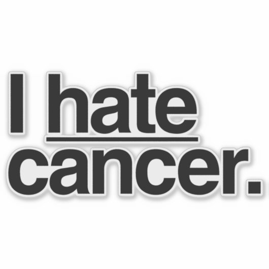 Ik haat kanker sticker (Voorkant)