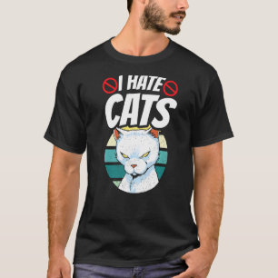 Ik haat katten Dierlijke Gezegden Hondenpuppy 1 T-shirt