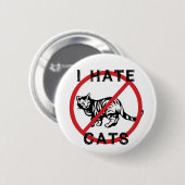 Ik haat katten ronde button 5,7 cm (Voorkant /achterkant)