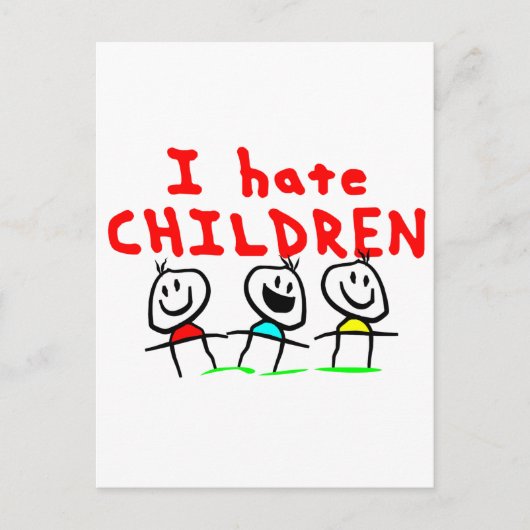 Ik haat kinderen! briefkaart (Voorkant)
