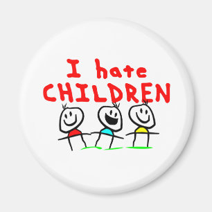 Ik haat kinderen! magneet