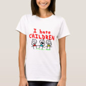 Ik haat kinderen! t-shirt (Voorkant)
