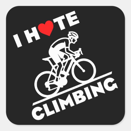 Ik haat klimmen met fietsen vierkante sticker (Voorkant)