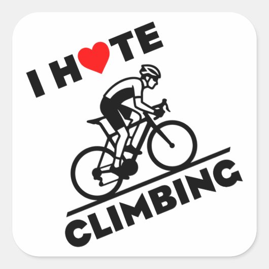 Ik haat klimmen met fietsen vierkante sticker (Voorkant)