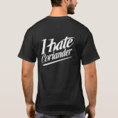 Ik haat koriander / koriander t-shirt (Achterkant)