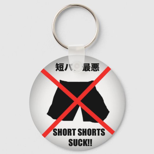 Ik haat korte broek Sleutelhanger (Voorkant)