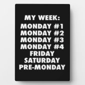 Ik haat maandag - Grappige nieuwigheid Fotoplaat (voorkant)