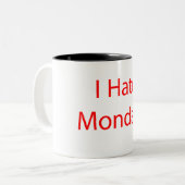 Ik haat maandag tweekleurige koffiemok (Voorkant links)