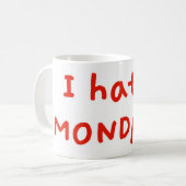 Ik haat maandagen! koffiemok (Voorkant links)