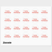 Ik haat maandagen! ronde sticker (Vel)