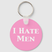 Ik haat Mannen cadeaus Sleutelhanger (Voorkant)