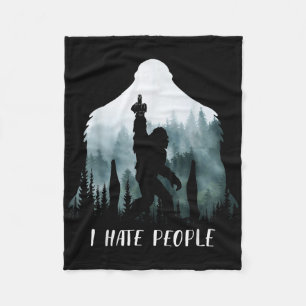 Ik haat mensen Bigfoot grappige Bigfoot camping ca Fleece Deken