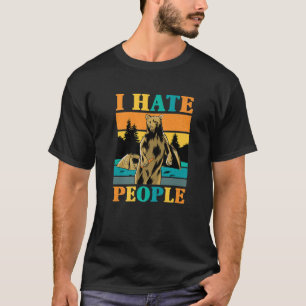 Ik haat mensen die , grappige Camping Trekking Bea T-shirt