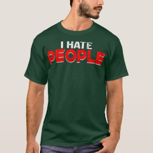 Ik haat mensen t-shirt