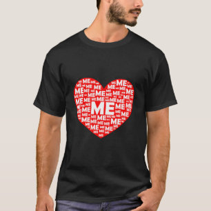 Ik haat mezelf voor egoïstische en narcistische me t-shirt