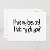 Ik haat mijn baan en ik haat mijn baas...Jij? Briefkaart (Voorkant / Achterkant)