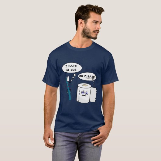 Ik haat mijn baan t-shirt (Voorkant volledig)