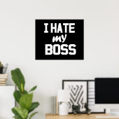 Ik haat mijn baas poster (Thuiskantoor)
