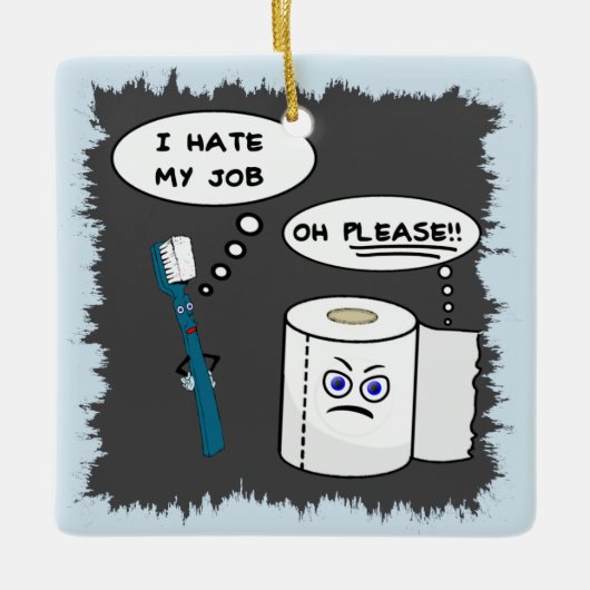 Ik haat mijn werk keramische versiering keramisch ornament (Voorkant)