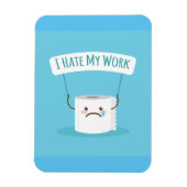 Ik haat mijn werk magneet (Verticaal)