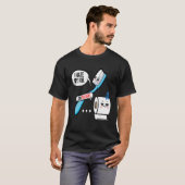 Ik haat mijn werk Oh alsjeblieft Toothborsteltoile T-shirt (Voorkant volledig)