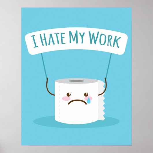 Ik haat mijn werk poster (Voorkant)