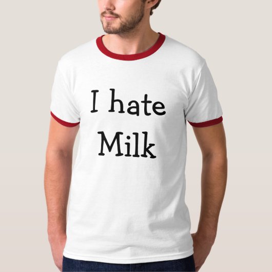 Ik haat Milk T-shirt (Voorkant)