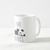 Ik haat Morning Panda mok (Voorkant rechts)
