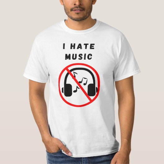 Ik haat muziek t-shirt (Voorkant)