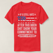 Ik haat nog steeds na deze 1 t-shirt (Design voorkant)