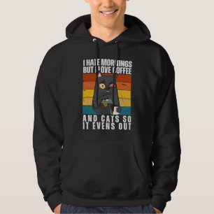 Ik haat ochtenden, hou van koffie & katten  poesje hoodie
