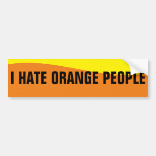 IK HAAT ORANJE MENSEN BUMPERSTICKER