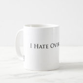 Ik haat overfitting koffiemok (Voorkant links)