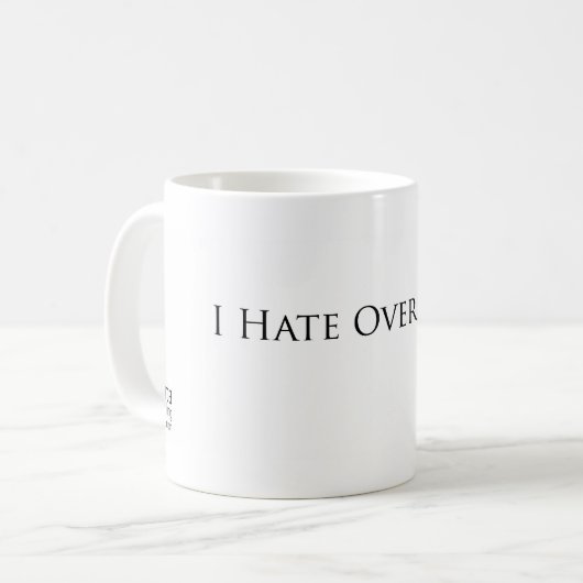 Ik haat overfitting koffiemok (Voorkant links)