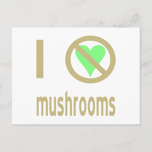 Ik Haat Paddenstoelen Geen Liefde Briefkaart (Voorkant)