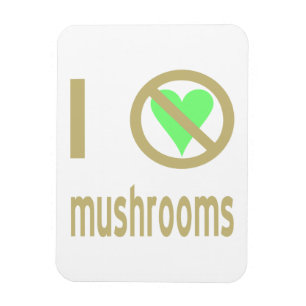 Ik Haat Paddenstoelen Geen Liefde Magneet